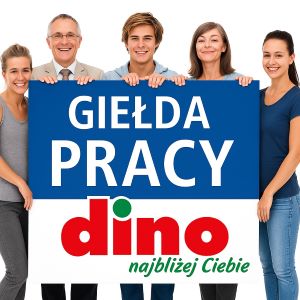 Zdjęcie artykułu Giełda Pracy DINO POLSKA